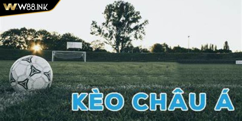 Hướng Dẫn Chi Tiết Kèo Châu Á W88 Và Chiến Lược Thắng Cược 1 Hiểu đúng bản chất của kèo Châu Á W88